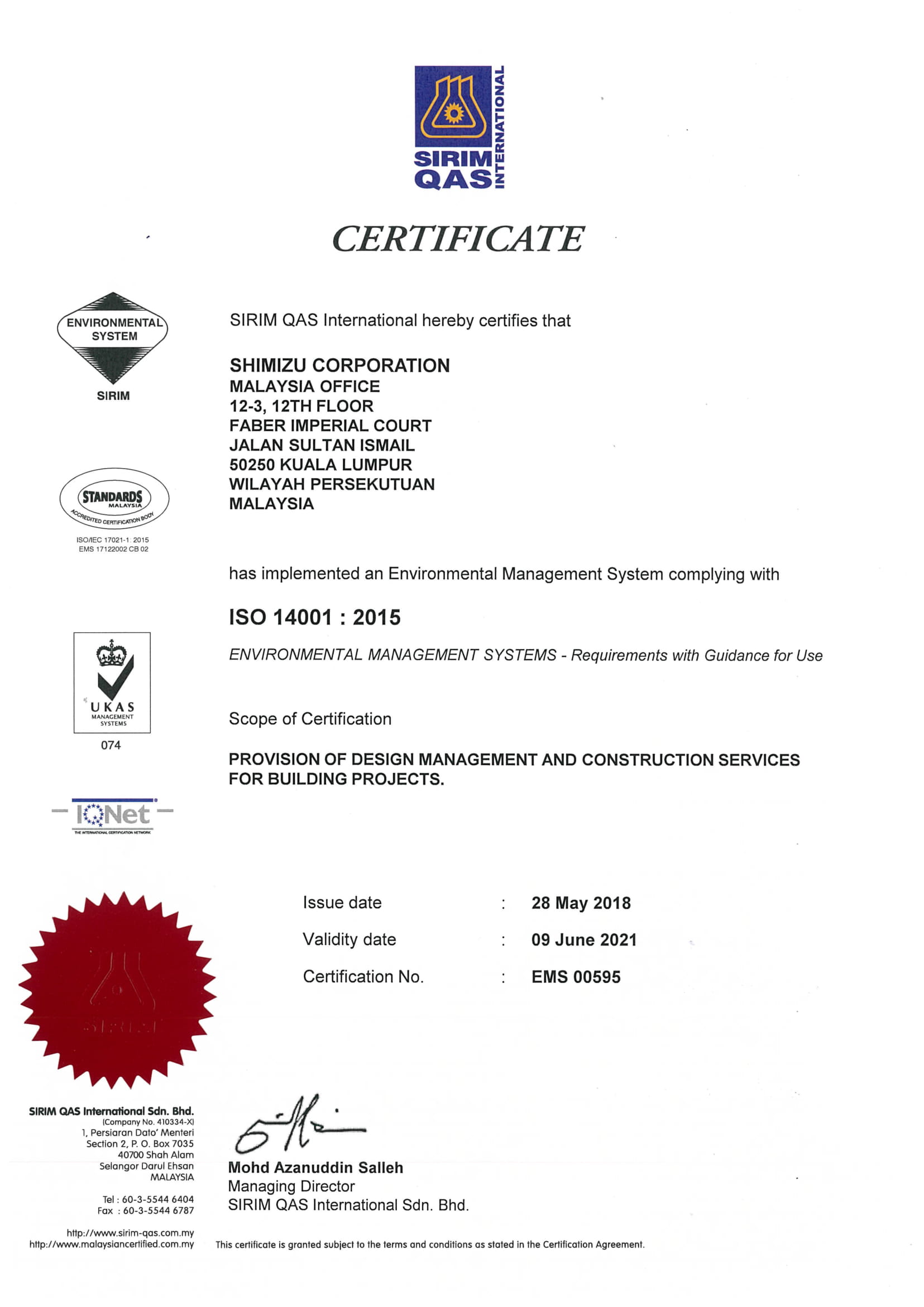 Certified ISO14001:2015 & IQNET by SIRIM QAS